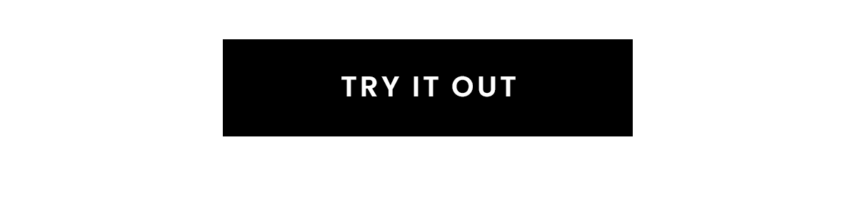 Try it out