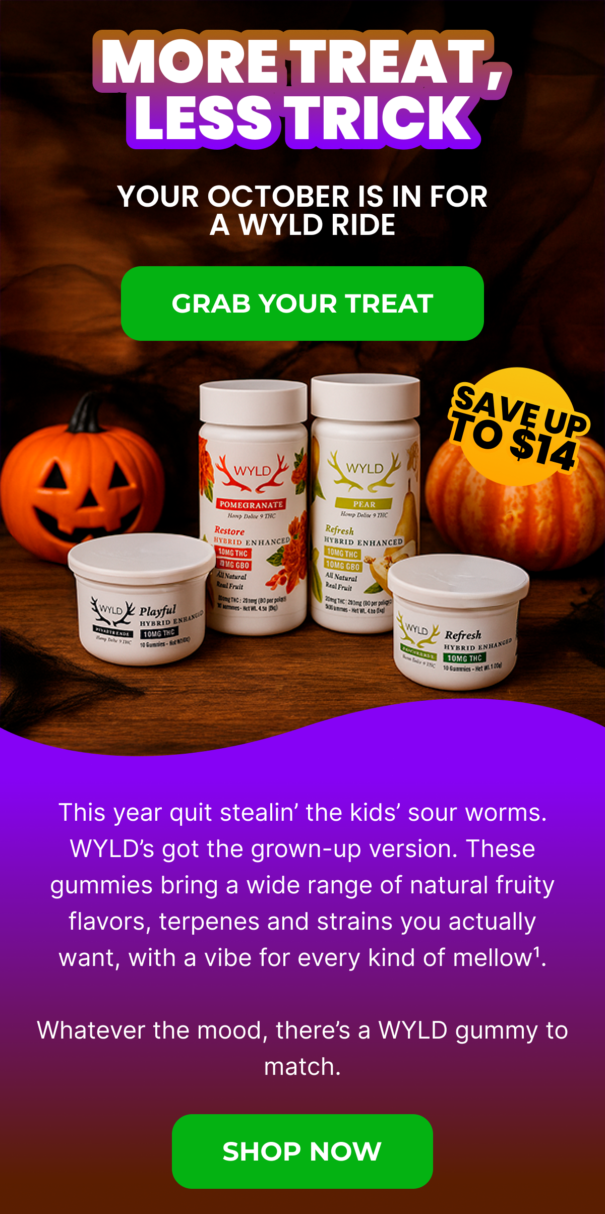 GRAB YOUR TREAT