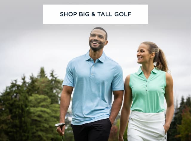 Golf Style, Everywhere You Go | Shop Big & Tall Golf