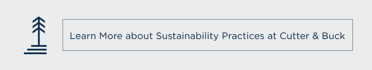 Learn More about Sustainability Practices at Cutter & Buck