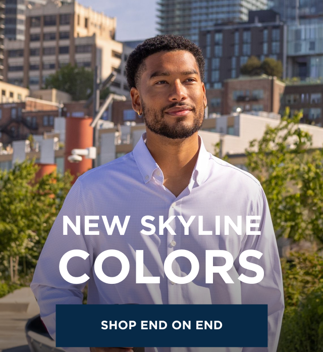 New Skyline Colors | Shop End on End
