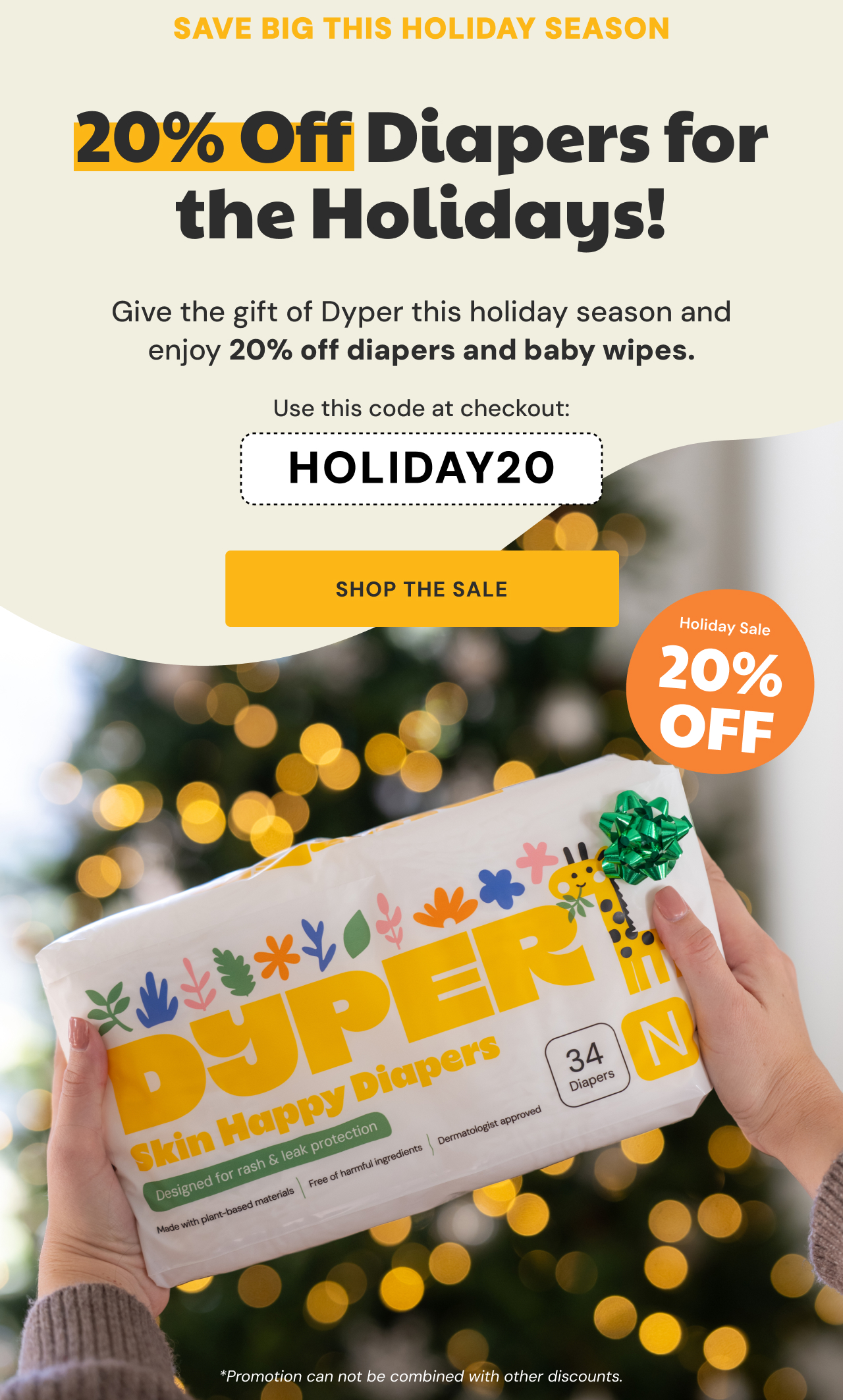 Shop now + 20% off diapers & wipes! | Save Big this Holiday Season! | Enjoy 20% off everything Dyper or save 35% on your first month of new subscriptions! | Use code Holiday20