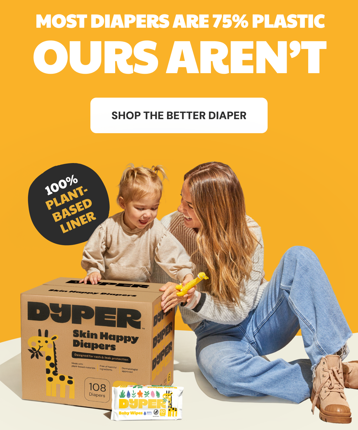 Most diapers are 75% plastic. Ours aren't