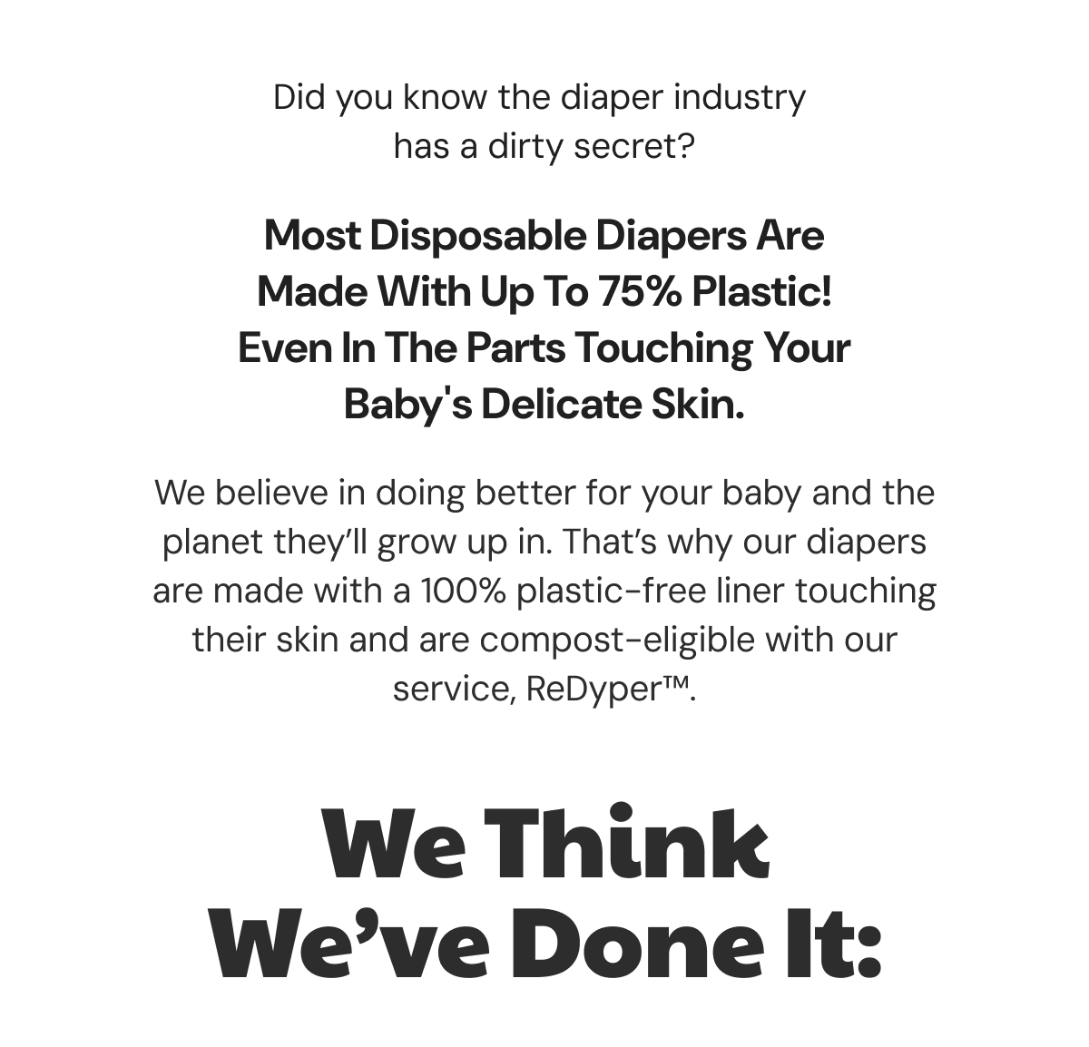 We Think We've Done It: