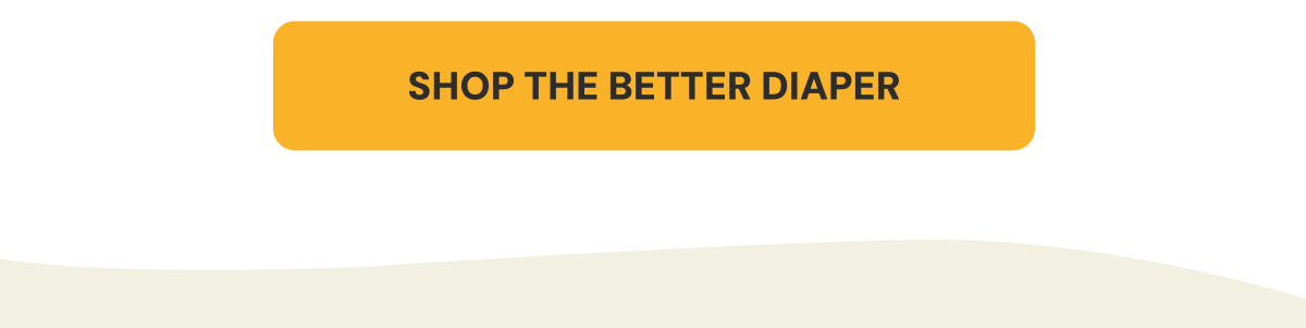 [Click here to Shop The Better Diaper]