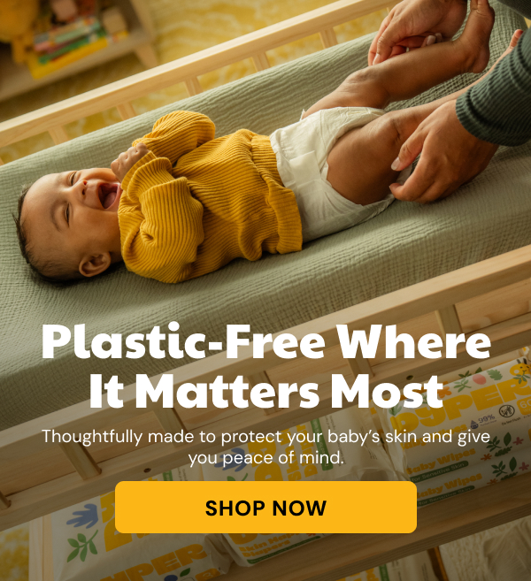 Plastic-Free Where It Matters Most | Thoughtfully made to protect your baby's skin and give you peace of mind. | Shop Now
