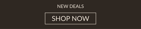 New Deals | Shop Now