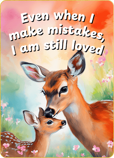 Even when I make mistakes, I am still loved