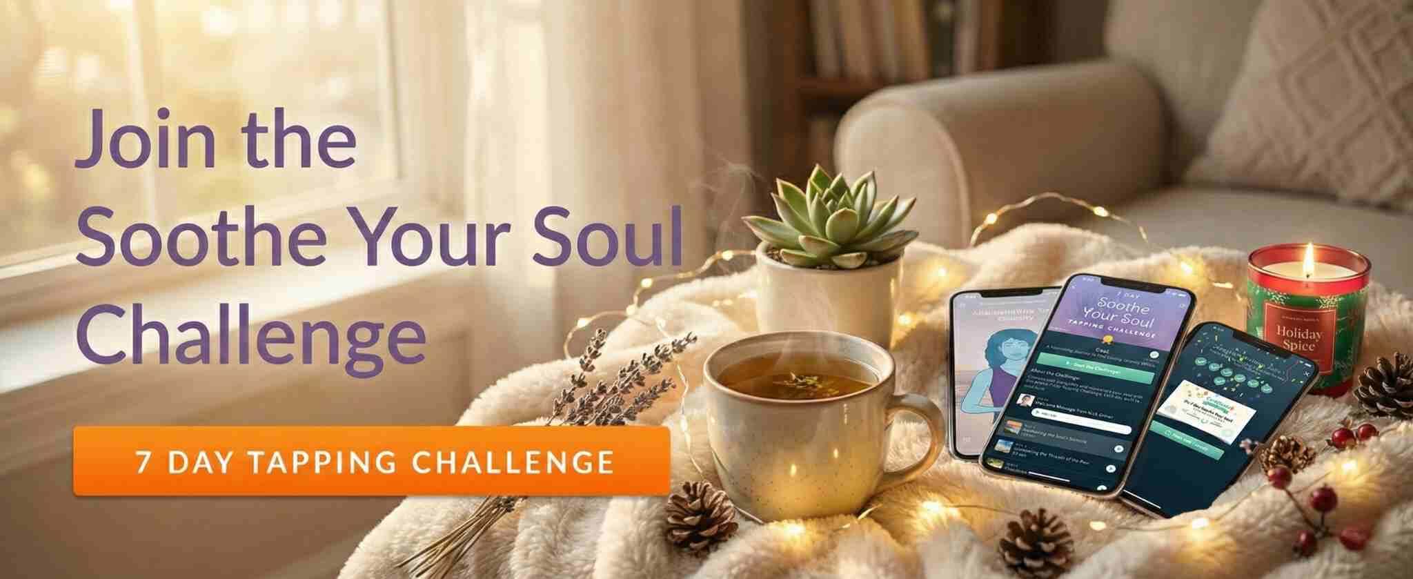 Soothe Your Soul Challenge