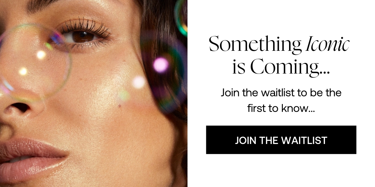 Something Iconic Is Coming. Join The Waitlsit...