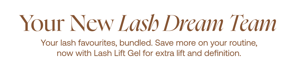 Your New Lash Dream Team 