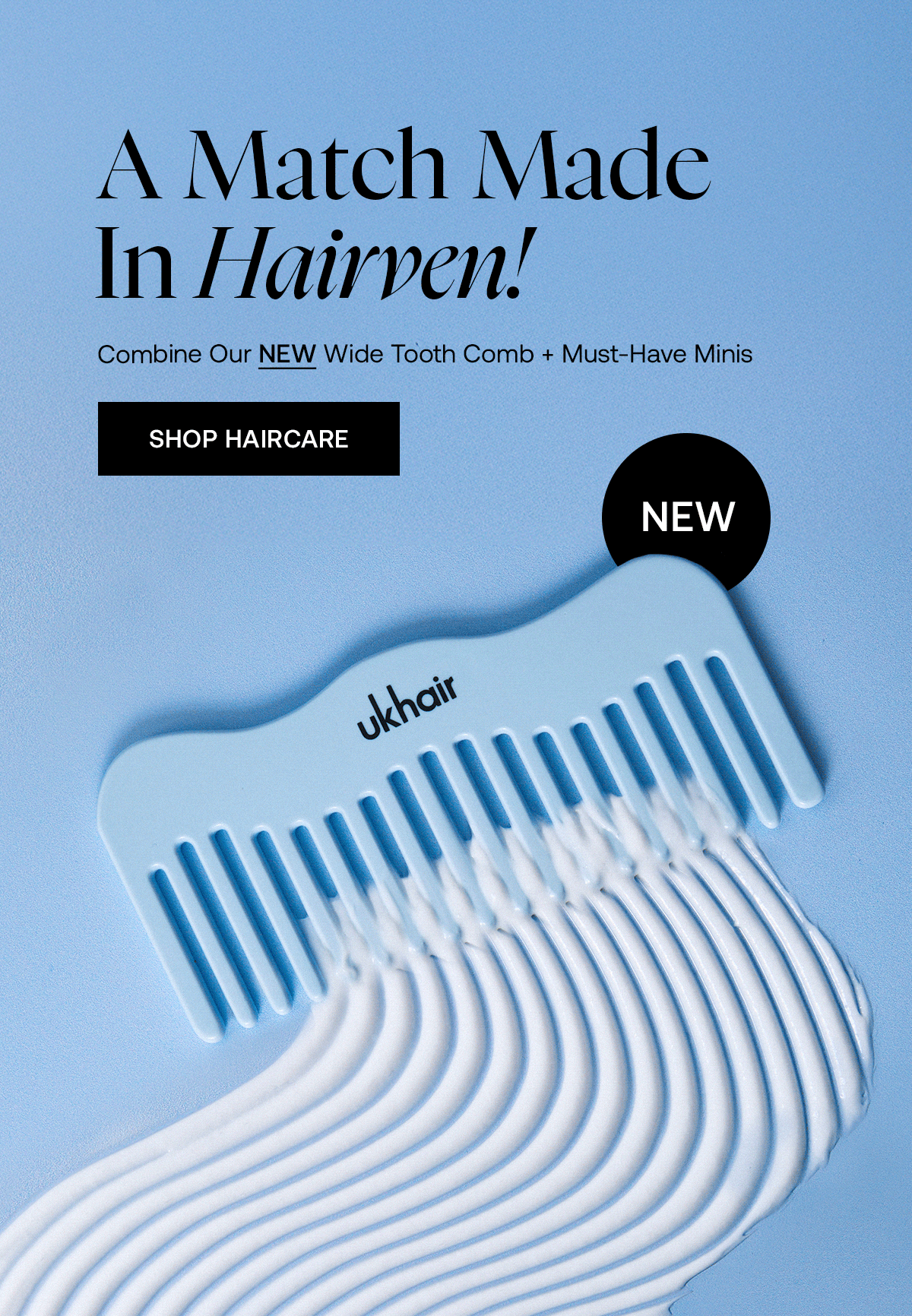 A Match Made In Hairven: Combine Our  NEW Wide Tooth Comb + Must-Have Minis