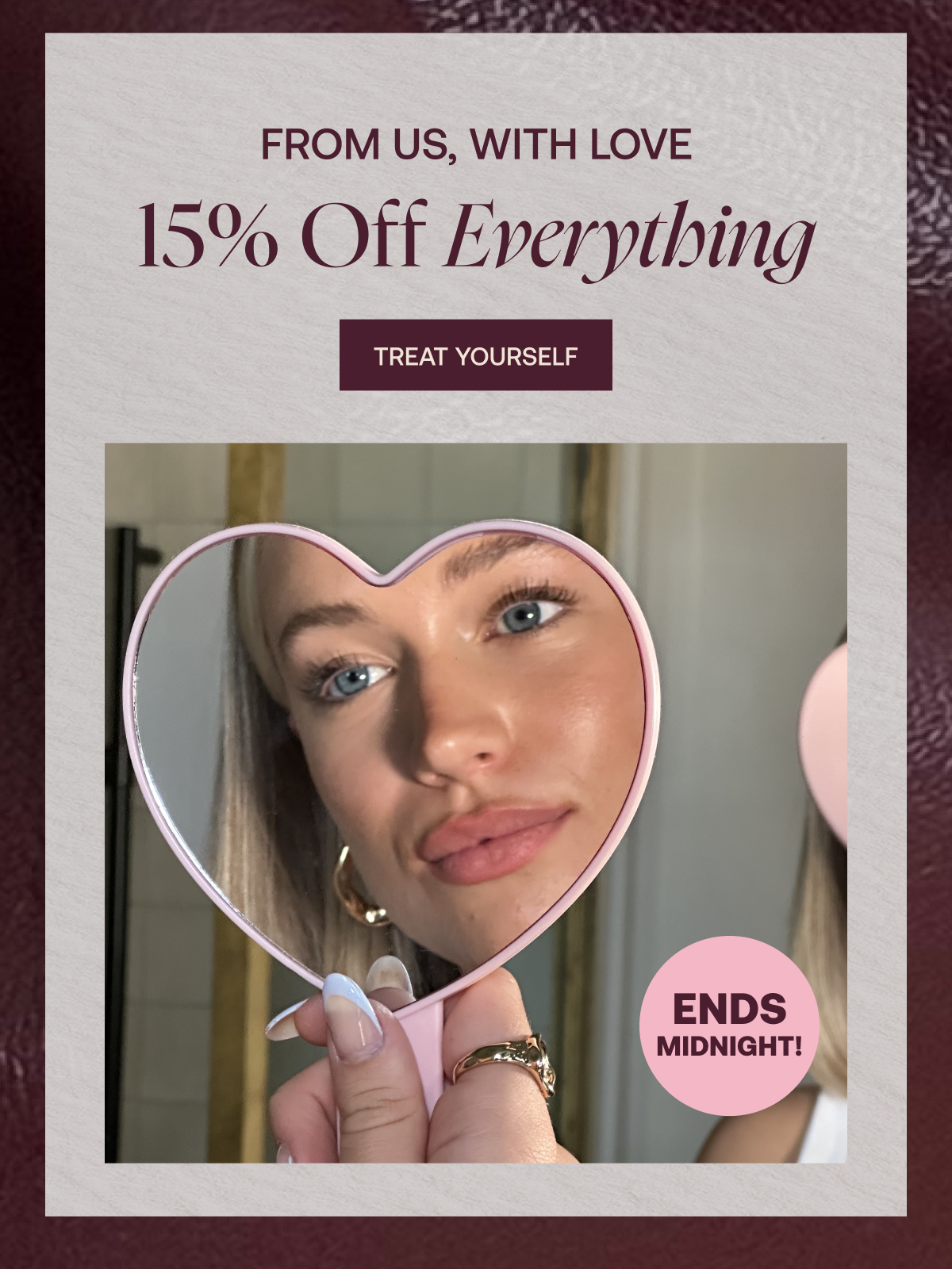 15% off everything ends tonight 