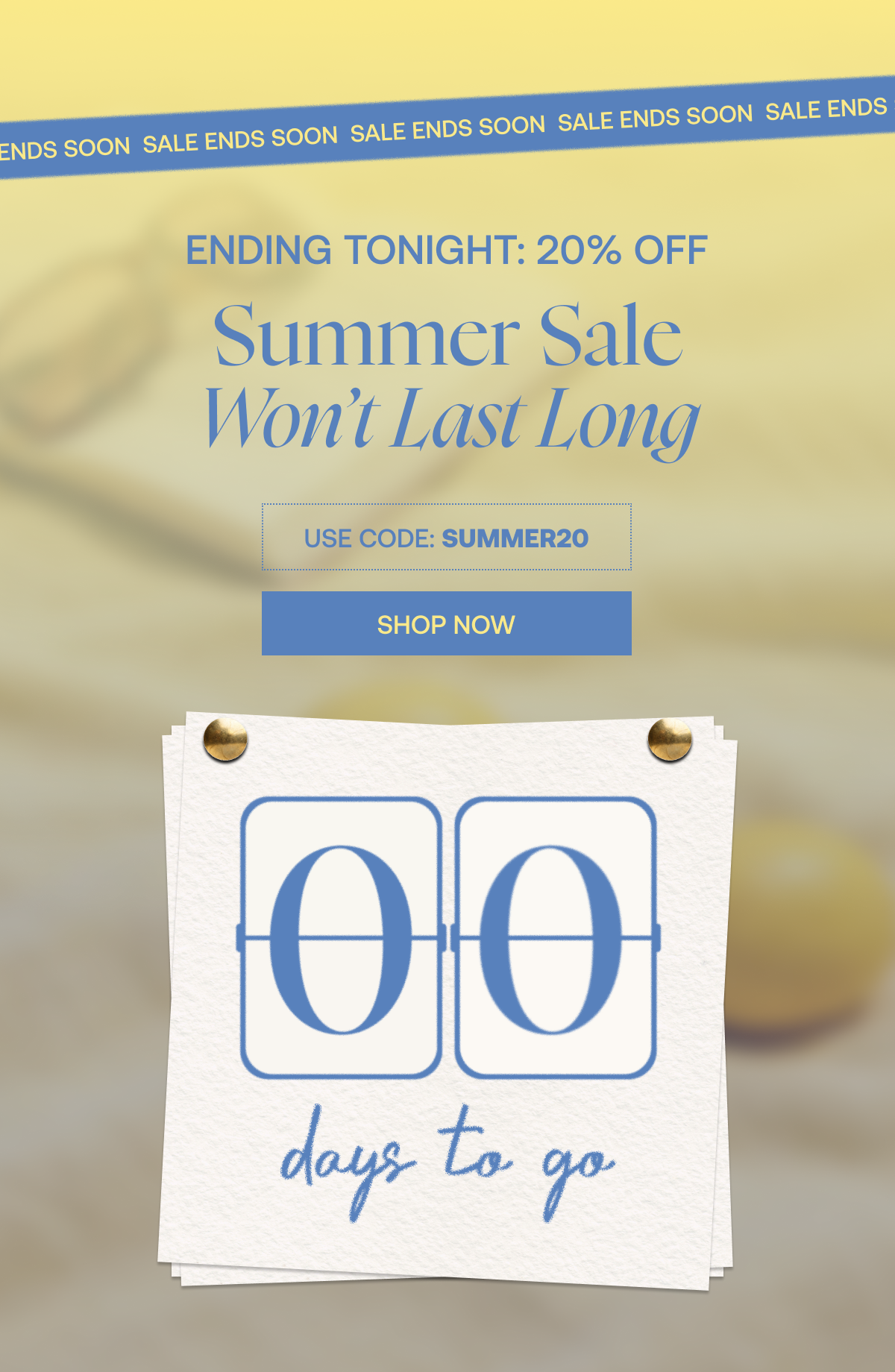 20% off sitewide ends tonight 