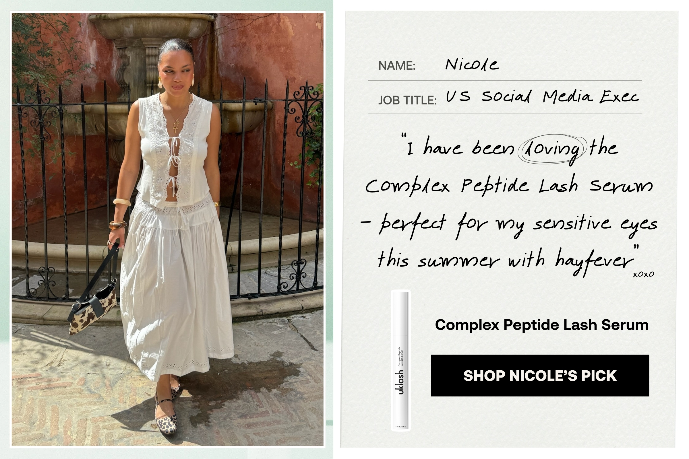 Job Title: US Social Media Exec "“I have been loving the Complex Peptide Lash Serum - perfect for my sensitive eyes this summer with hayfever” xoxo