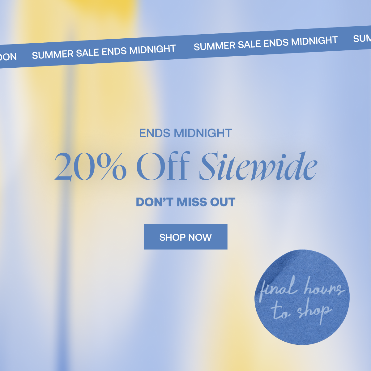 20% off ends tonight