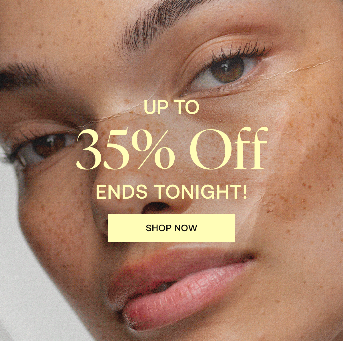 Up to 35% off Sitewide ENDS TONIGHT