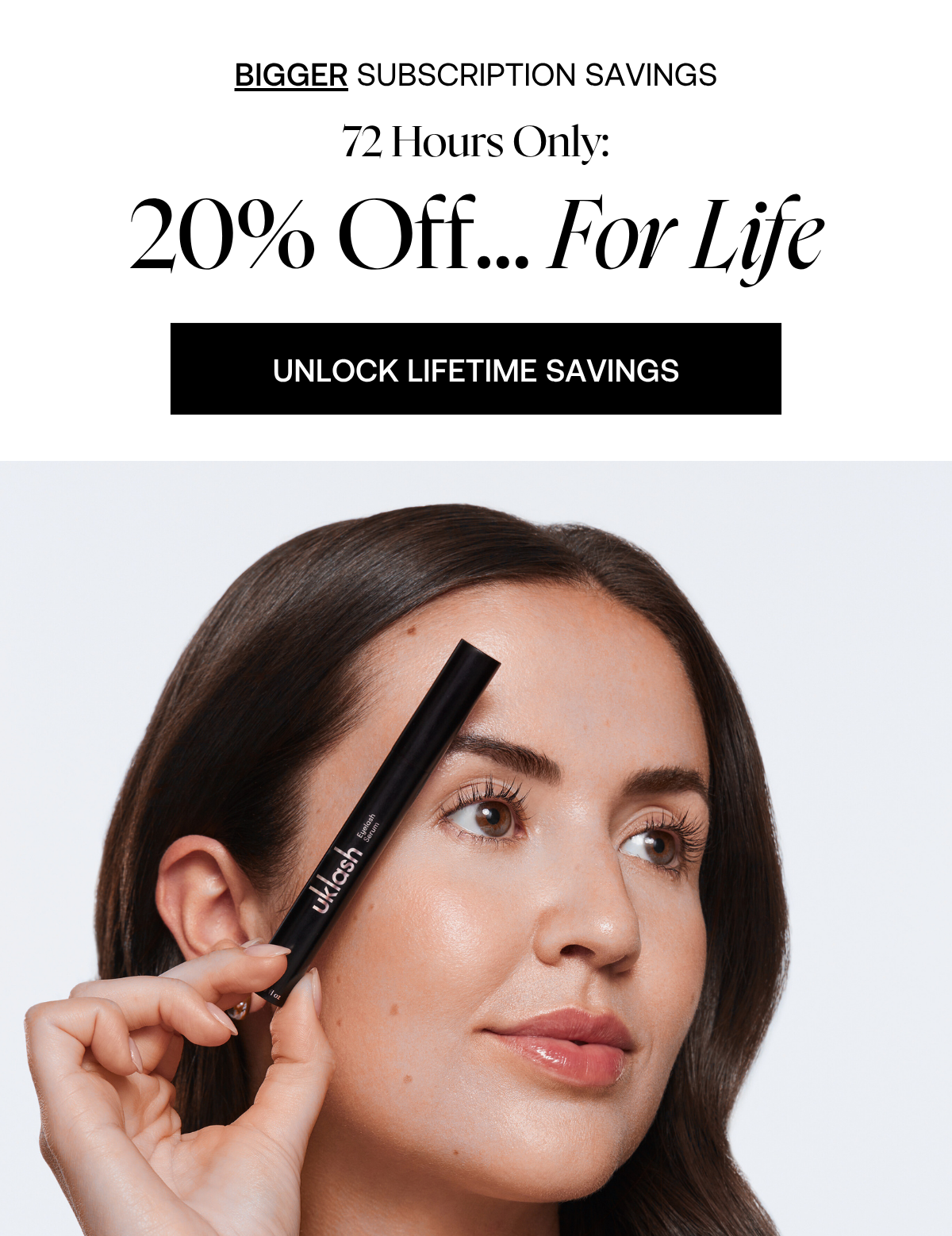 BIGGER SUBSCRIPTION SAVINGS  72hrs only: 20% off for life