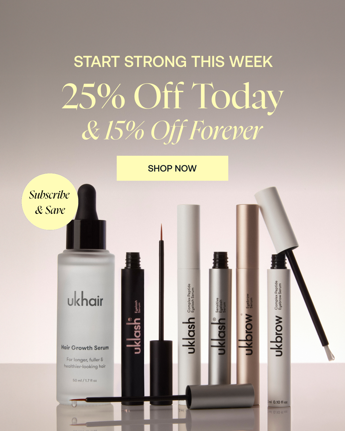 25% Off Today & 15% Off Forever - Subscribe and save