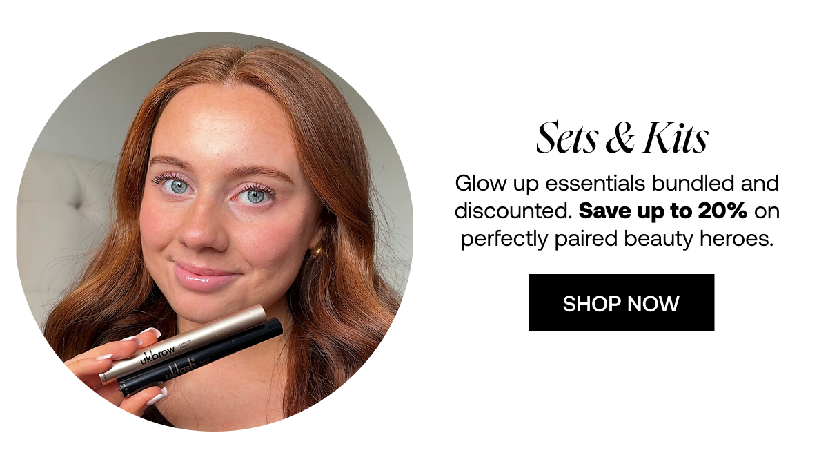 Curated Sets Glow-up essentials bundled & discounted. Save up to 20 % on perfectly paired beauty heroes.        