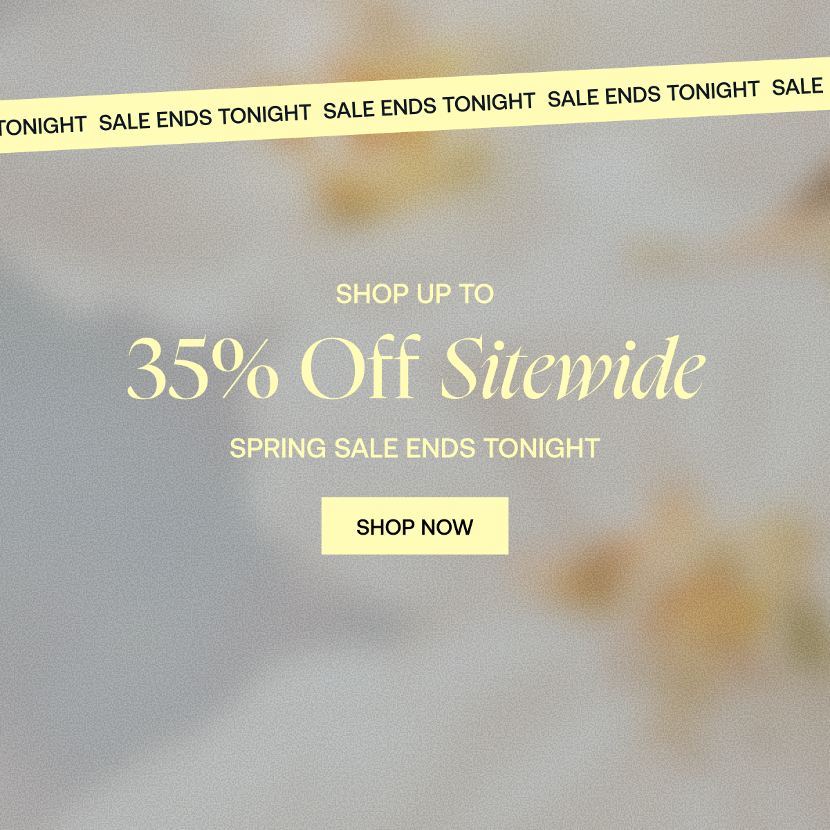 up to 35% off site wide 