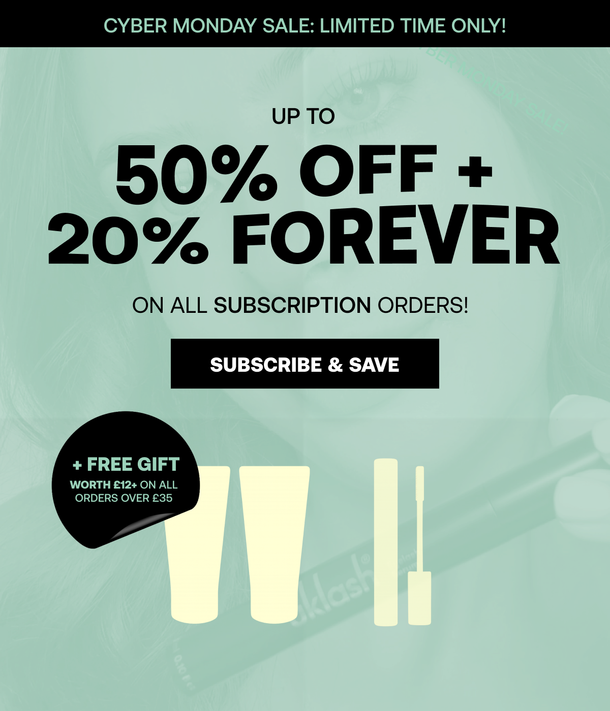 Up to 50% off + 20% off forever subscribe & save