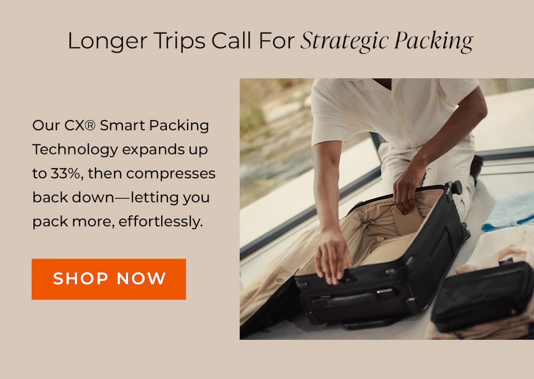 Longer Trips Call For Strategic Packing