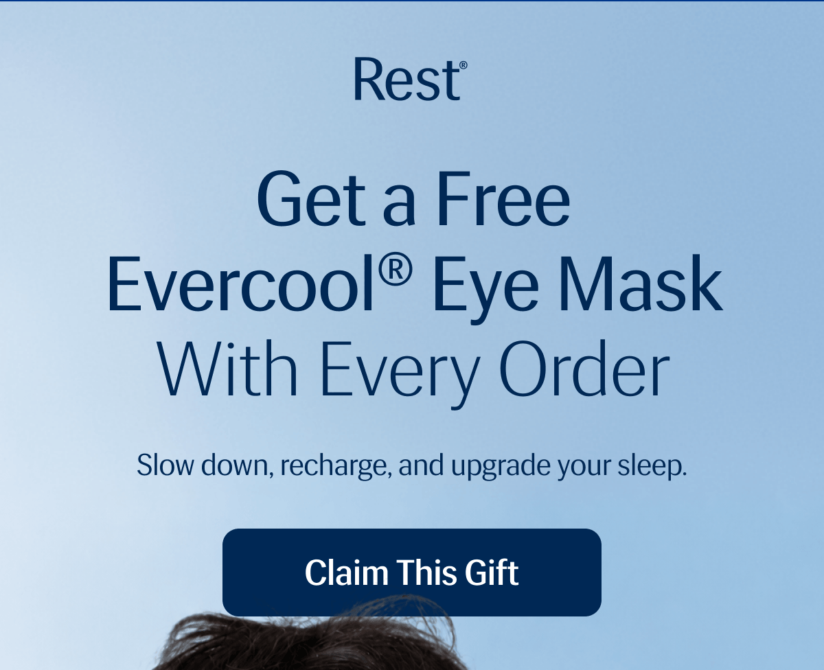 Get a Free Evercool® Eye Mask With Every Order – Slow down, recharge, and upgrade your sleep.