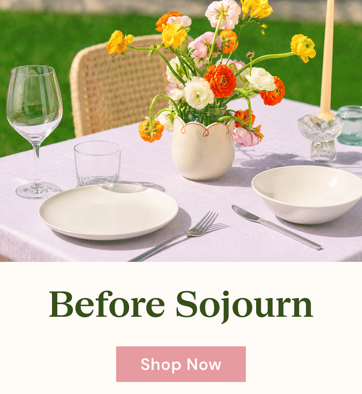 Before Sojourn Shop Now