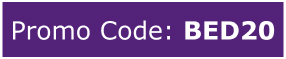 Promo Code: BED20