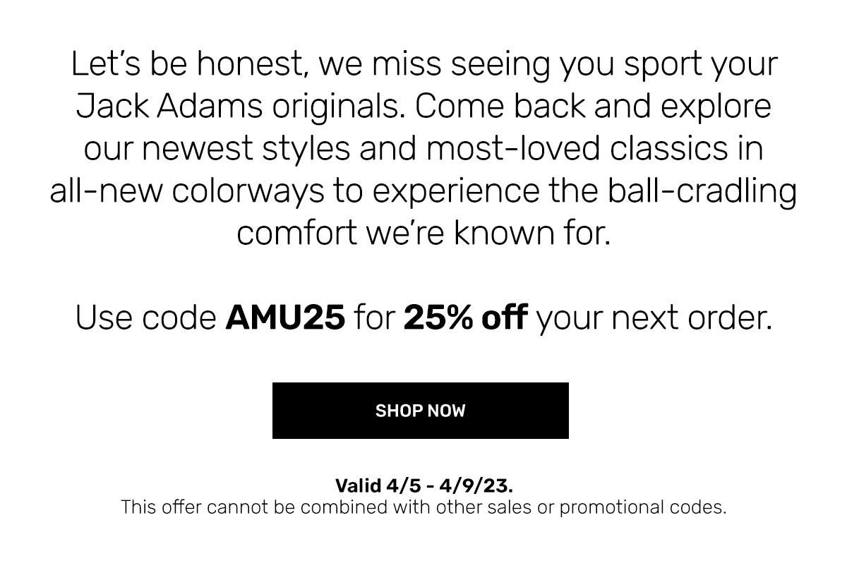 Come back for 25 OFF Today Jack Adams