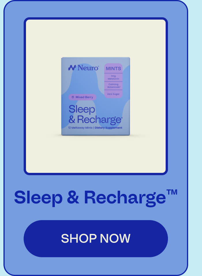 Sleep & Recharge™ | SHOP NOW