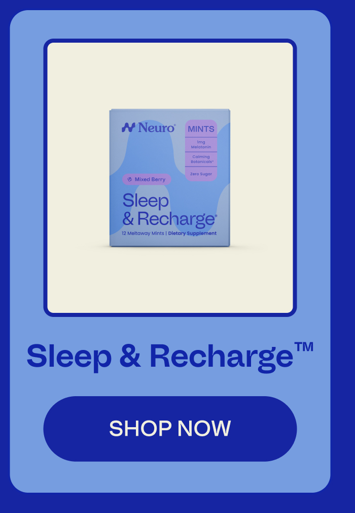 Sleep & Recharge™ | SHOP NOW