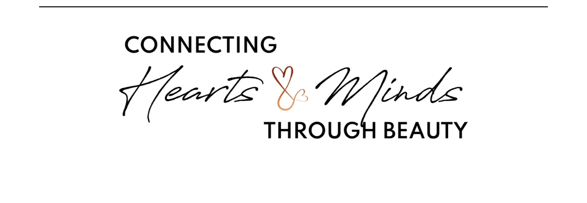 Connecting Hearts and Minds Through Beauty. 