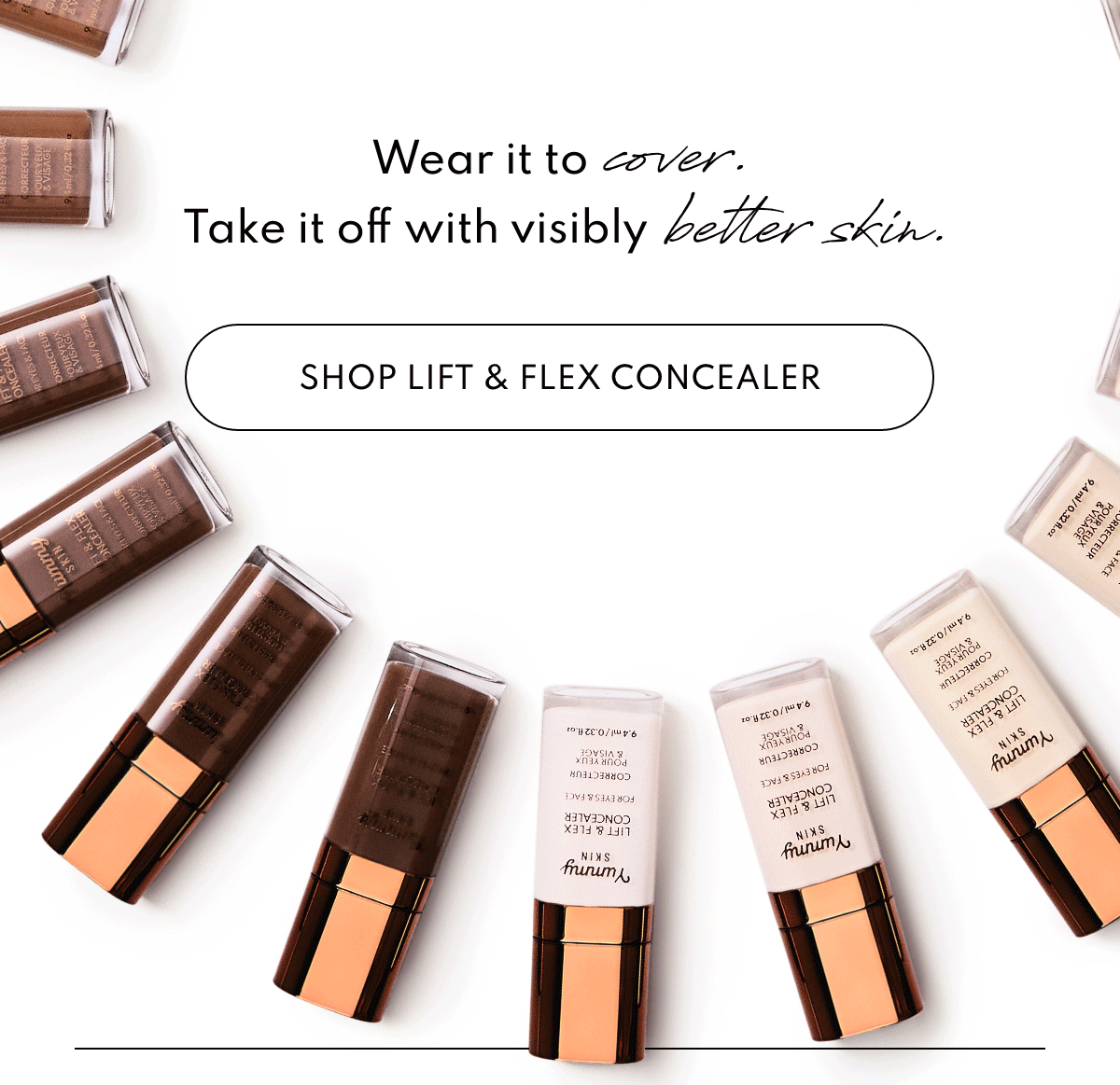 Wear it to cover. Take it off with visibly better skin.