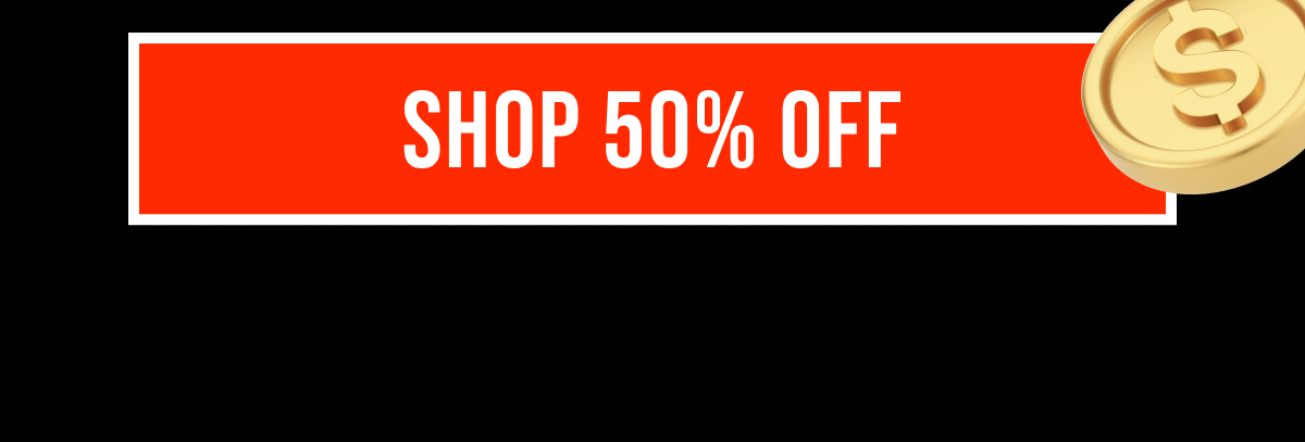 Shop 50% Off
