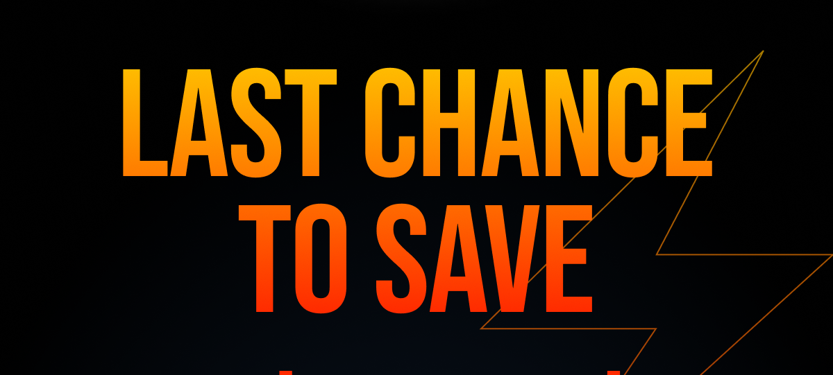 Last Chance to Save
