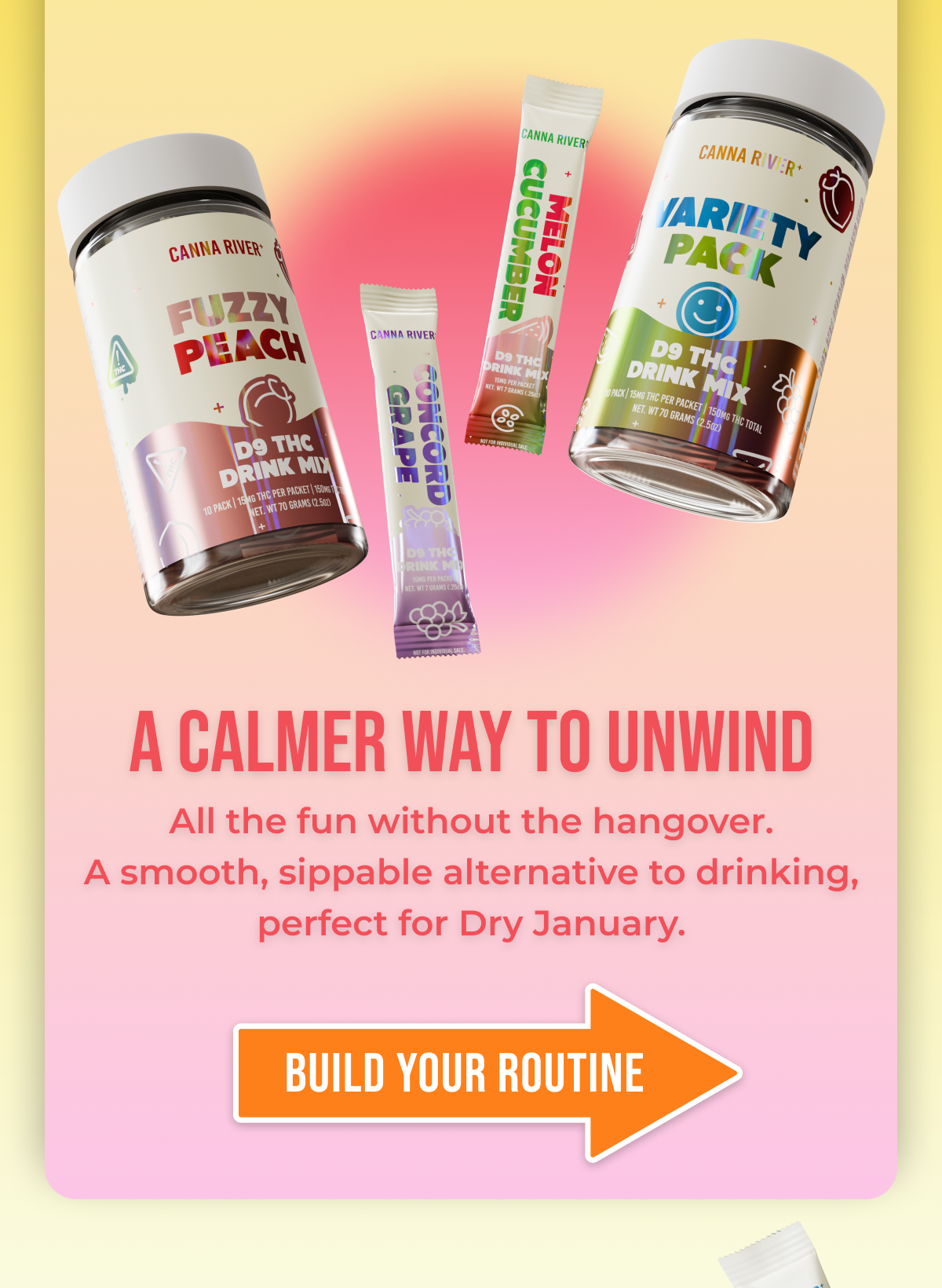 A Calmer way to unwind A smooth, sippable alternative to drinking—designed to help you relax in the evening without the next-day drag.