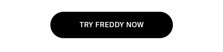 try freddy now