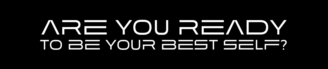 are you ready to be your best self