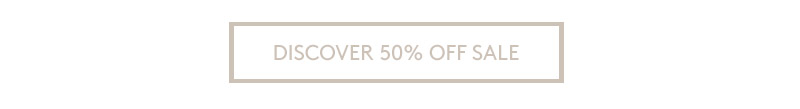 Discover 50% off Sale