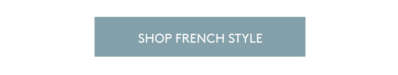 Shop French Style