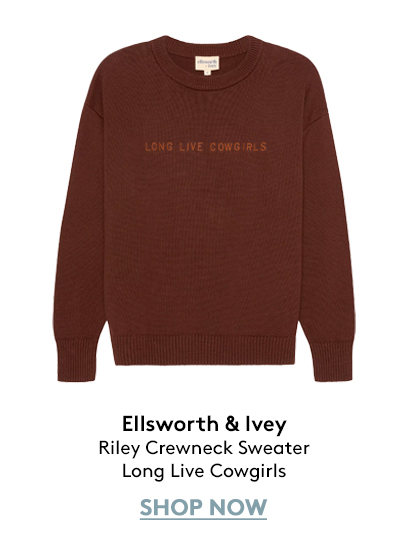 Riley Crewneck Sweater - Long Live Cowgirls Riley Crewneck Sweater - Long Live Cowgirls