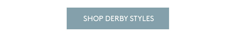 Shop Derby Styles 