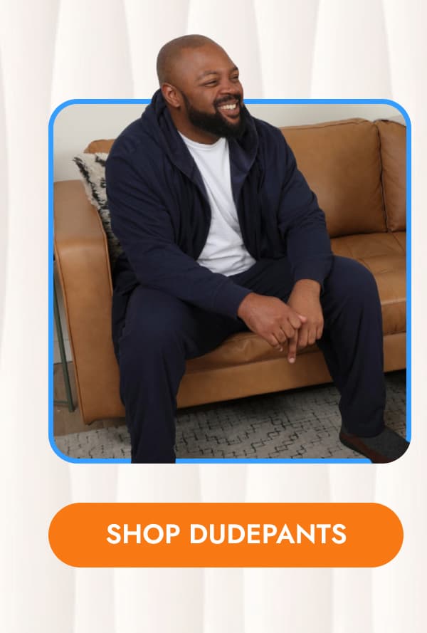 SHOP DUDEPANTS