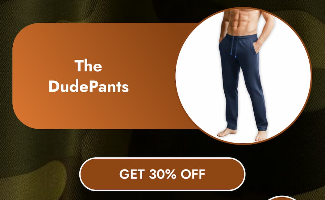 The DudePants GET 30% OFF