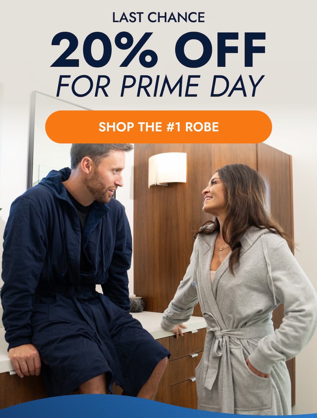 LAST CHANCE 20% OFF FOR PRIME DAY SHOP THE #! ROBE