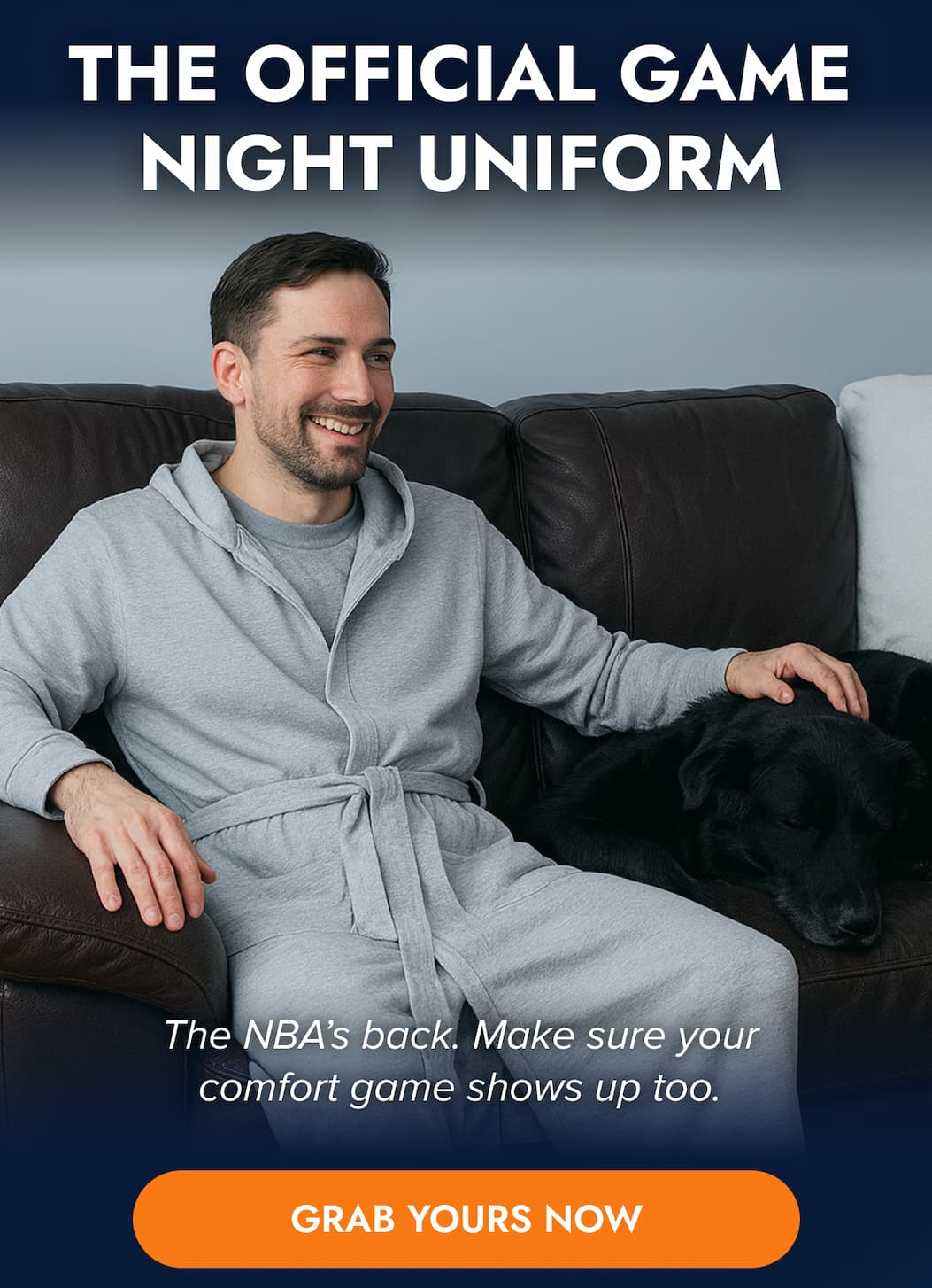 THE OFFICIAL GAME NIGHT UNIFORM The NBA's back. Make sure your comfort game shows up too. GRAB YOURS NOW