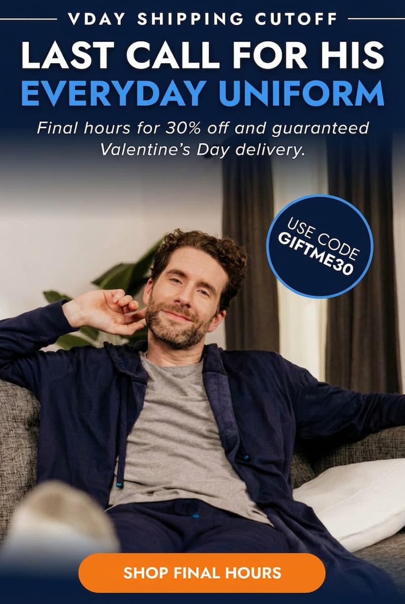 HOLIDAY SHIPPING CUTOFFS LAST CALLL FOR HIS HOLIDAY UNIFORM Final hours for 30% off and guaranteed holiday delivery. USE CODE GIFTME30 SHOP FINAL HOURS
