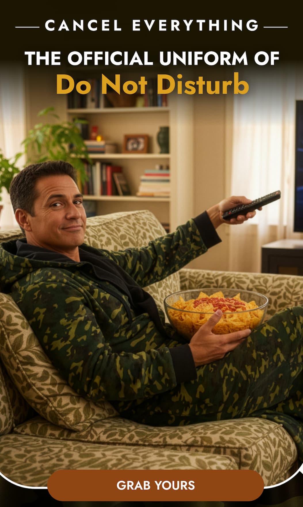 CANCEL EVERYTHING THE OFFICIAL UNIFORM OF Do Not Disturb GRAB YOURS